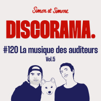 Discorama #120 - La musique des auditeurs Vol.5