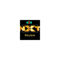 Wrestling 2 the MAX: WWE NXT Review 1.31.18