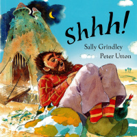 Shhh by Sally Grindley  Peter Utton