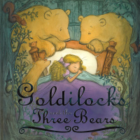 Goldilocks  The Three Bears