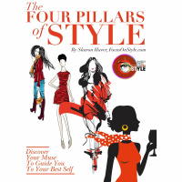 Style Inspiration for Success: The 4 Pillars of Style, Sharon Haver On The True Essence Of Style