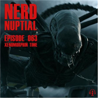 Episode 063 - Xenomorphin Time