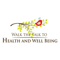 Walk the Talk to Health  Well Being with Dr. Glenna and Mildred Lynn McDonald