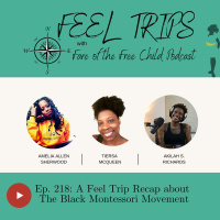 Ep 218: (Pt 3) Black Folks in Montessori Education