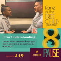 Ep. 249: U for Understanding