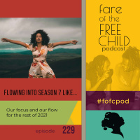 Ep 229: Flowing into Season 7 like…