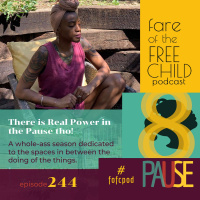 Ep 244: There is Real Power in the Pause tho!