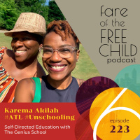 Ep 223: Karema Akilah #ATL #Unschooling
