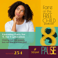 Ep 254: Listening Party for ‘E. for Exploration