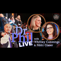 #743 - Dr. Phil Live! Ft. Whitney Cummings  Nikki Glaser