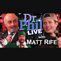 #738 - Dr. Phil LIVE! ft. Matt Rife  Adam Ray