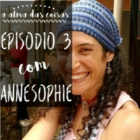 EP 3 COM ANNE SOPHIE BERTRAND: CRUDIVEGANISMO  TRANSFORMAÇÃO PELA ALIMENTAÇÃO