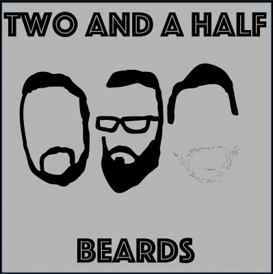 Two And A Half Beards