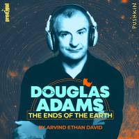 Preview — Douglas Adams: The Ends of the Earth on The Internet We Didn’t Get