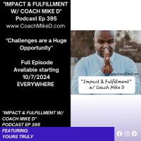 Ep: 395-Challenges are a Huge Opportunity