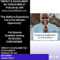 Ep: 344-Life is the Ultimate Opportunity