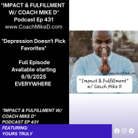 Ep: 431-Depression doesnt pick Favorites