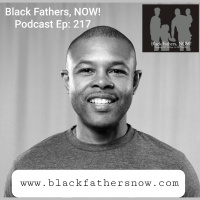 Black Fathers, NOW! Ep: 217-Activate 100,000 Black Males in Tech by 2030 w/ Gerald Moore, Sr.