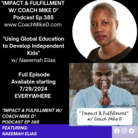 Ep: 385-Using Global Education to Develop Independent Kids w/ Naeemah Elias