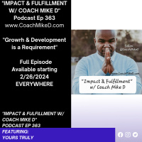 Ep: 363 Growth  Development is a Requirement