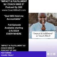 Ep: 360-God will Hold me Accountable