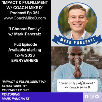 Ep: 351-I Choose Family w/ Mark Pancratz