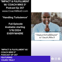 Ep: 357-Mastering Turbulence in Life