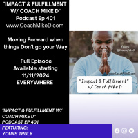 Ep: 401-Moving Forward when things dont go your Way