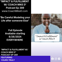 Ep: 389-Be Careful Modeling your Life after Someone Else