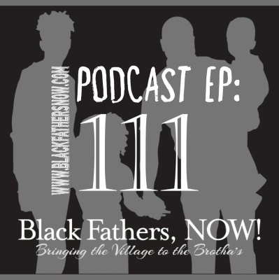 Black Fathers, Now!