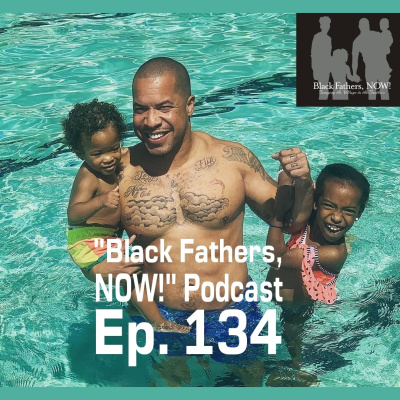 Black Fathers, Now!