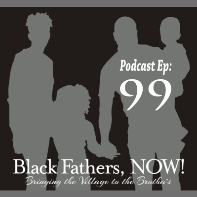 Black Fathers, Now!