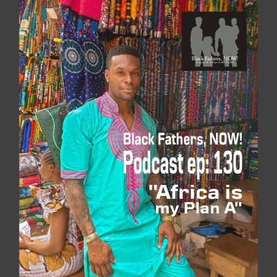 Black Fathers, Now!