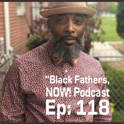Black Fathers, Now!