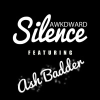 Awkd Silence Ft. Ash Badder