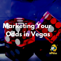 WPblab EP113 – Marketing Your Odds in Vegas