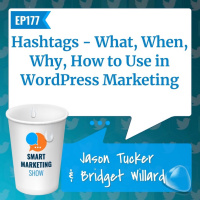 Hashtags - What, When, Why, How to Use in WordPress Marketing