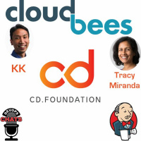 CD Foundation with Cloudbees KK and Tracy Miranda