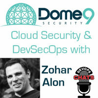 Cloud Security  DevSecOps w/ Zohar Alon, Dome9