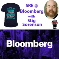 Site Reliability Engineering (SRE) @ Bloomberg w/ Stig Sorenson