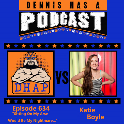 Dennis Has A Podcast