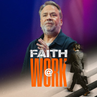 Faith @ Work | Week 3