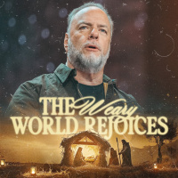 The Weary World Rejoices | Week 5