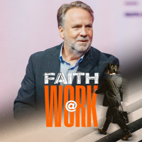 Faith @ Work | Week 4