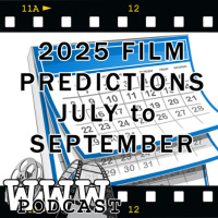 WWW 2025 Summer Films Predictions