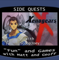 Side Quests Episode 178: Xenogears with ScoopJoey