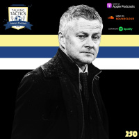 250 | So Long, Solskjaer (Feat. A1)