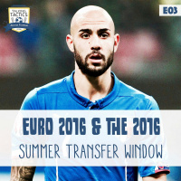 03 | EURO 2016  the 2016 Summer Transfer Window