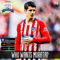196 | Who Wants Morata?