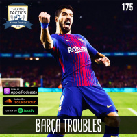 175 | Barca Troubles